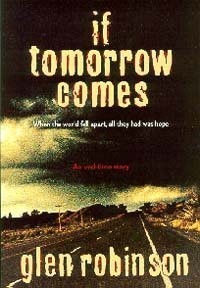 If Tomorrow Comes: When the World Fell Apart, All They Had Was Hope : An End...