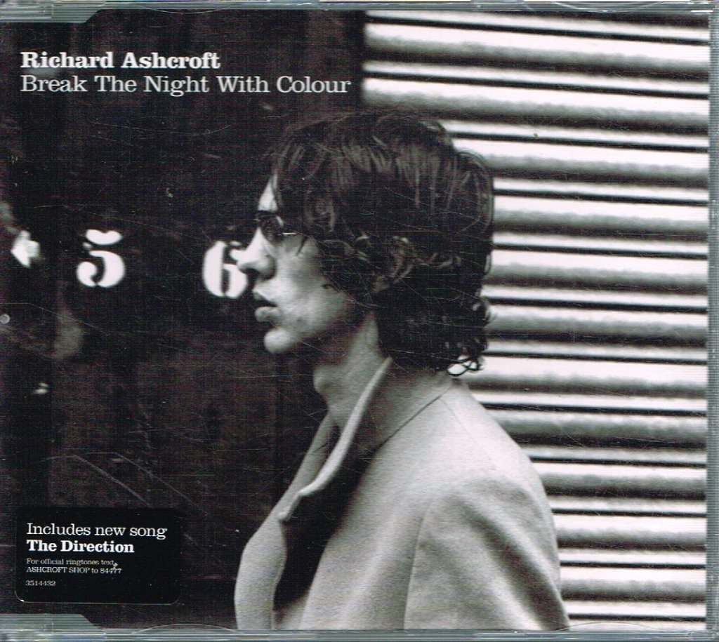 Richard Ashcroft Break the Night With Colour CD Europe Parlophone 2006 Info