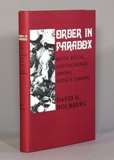 David H Holmberg / Order in paradox myth ritual and exchange among Nepal's 1st