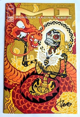  M1: Monster Racing League #1 SIGNED J. Gonzo Exclusive ltd 500 w/COA   NM+ 