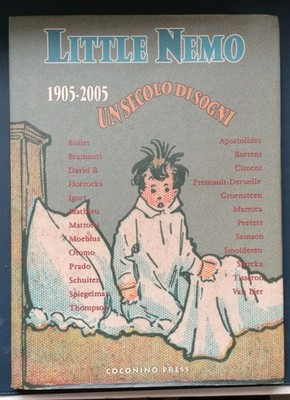 LITTLE NEMO A CENTURY OF DREAMS 1905 - 2005 COCOON PRESS IGORT MATTOTTI MOEBIUS