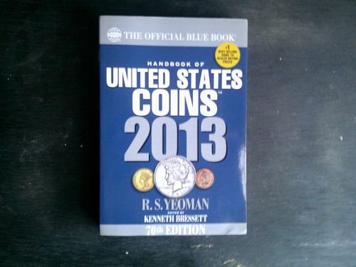 handbook of u s coins blue book 2013 R.S. Yeoman 70th edition
