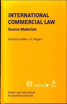 International Commercial Law Source Materials Wiggers, Willem: