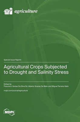 Agricultural Crops Subjected to Drought and Salinity Stress | Buch | Englisch