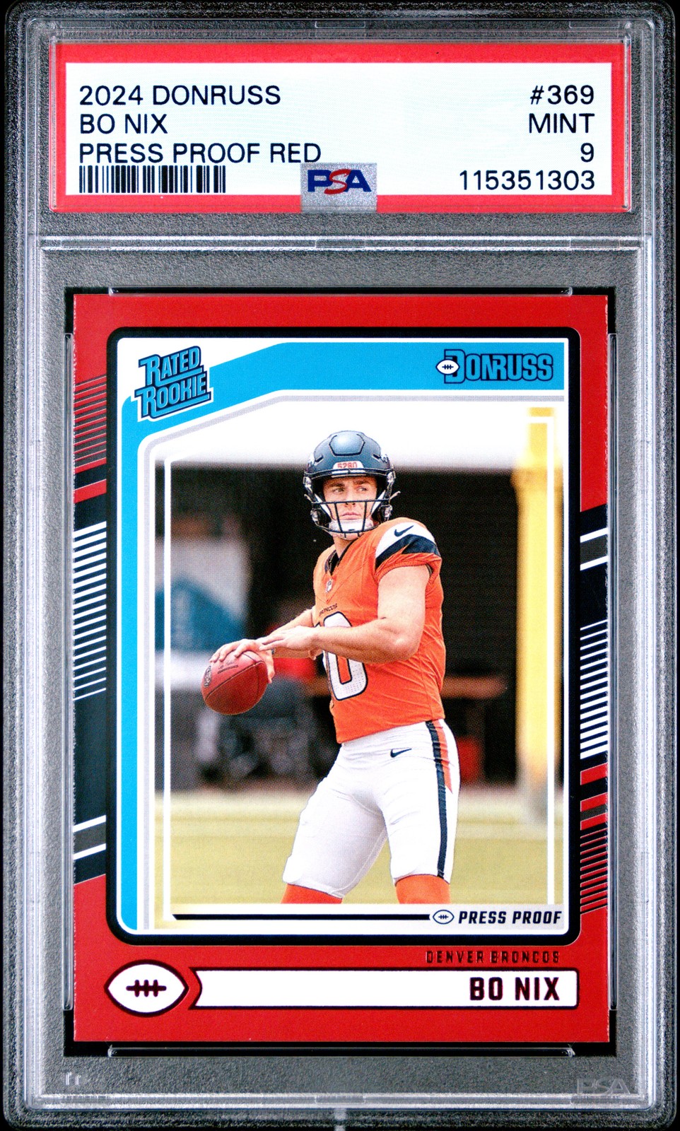 2024 Donruss Bo Nix Press Proof Red Rated Rookie PSA 9 Broncos