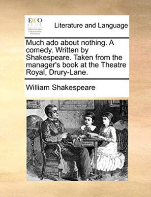 Shakespeare - Viel Lärm um nichts. Eine Komödie. Geschrieben von Shakespeare - J555z