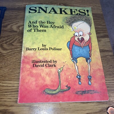 Snakes and the Boy Who Was Afraid of Them, Barry Louis Polisar Softcover 1988