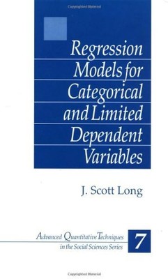 Regression Models for Categorical and Limited Dependent Variables - J Scott Long