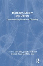 Disability, Society and Culture by Katie Elli...