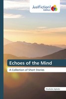 Oluebube Agbedo | Echoes Of The Mind | Taschenbuch | Englisch (2020)