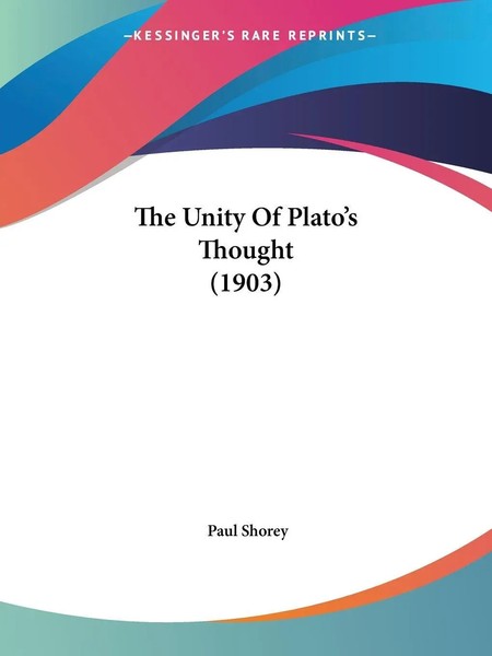Paul Shorey | The Unity Of Plato's Thought (1903) | Taschenbuch | Englisch-image
