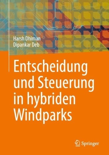 Entscheidung und Steuerung in hybriden Windparks - 9789819783380