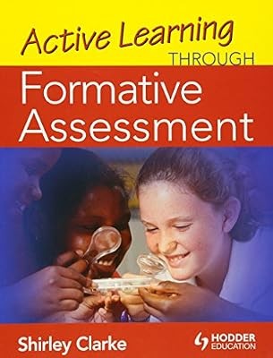 Active Learning through Formative Assessment, Clarke, Shirley, Used; Good Book