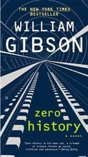 Zero History - Paperback By Gibson, William - GOOD