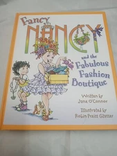 Fancy Nancy and the Fabulous Fashion Boutique