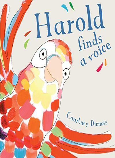 Harold Finds a Voice (Child's Play Library) By Courtney Dicmas