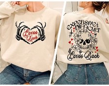 Expensive Difficult Loves Back, Skeleton Heart Sweatshirt, Lover Hoodie