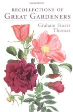 RECOLLECTIONS OF GREAT GARDENERS By Stuart Graham Thomas - Hardcover **Mint**