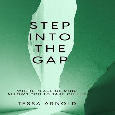 Step Into The Gap Where Peace Of Mind Allows You To Take On Life