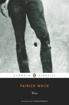 Voss (Penguin Classics) - Paperback By White, Patrick - GOOD