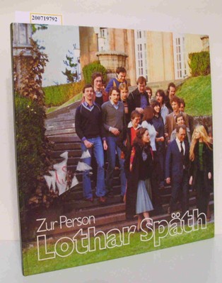 Zur Person Lothar Späth Fotos Burghard Hüdig   Kurt Eppler. [Texte: Peter Bootz]