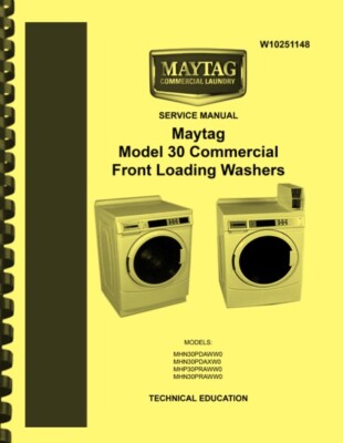 Maytag MHN30 MHP30 Models Commercial Washers SERVICE MANUAL