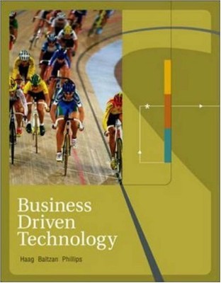 Business Driven Technology de Stephen Haag Paige Baltzan et Amy Phillips