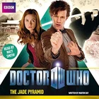 Doctor Who: The Jade Pyramid - Martin Day - CD Audio Book [Matt Smith]