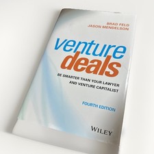 Venture Deals: Be Smarter than Your Lawyer and Venture Capitalist HC/DJ (2019)