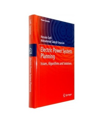 Electric Power System Planning: Issues, Algorithms and Solutions: Issues, Algori