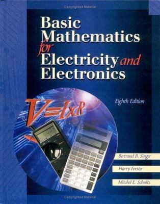 Basic Mathematics for Electricity and Electronics- hardcover, 0028050223, Singer