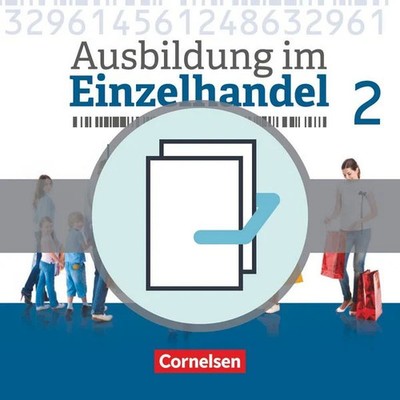 Ausbildung im Einzelhandel 2. Ausbildungsjahr - Allgemeine Ausgabe - Fachkund...