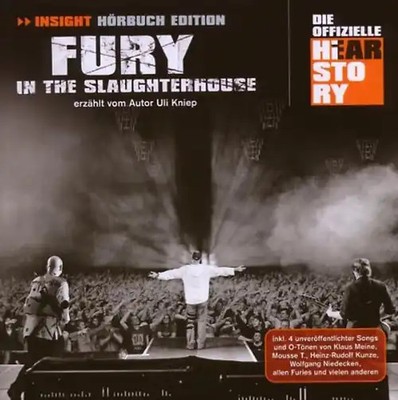 Fury in the Slaughterhouse - Insight Hörbuch Edition - die Offizielle Hearstory