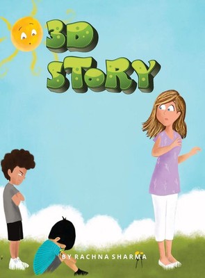 Rachna Sharma | 3D Story | Buch | Englisch (2021) | Gebunden | EAN 9781777522445