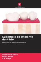 SuperfíCie Do Implante DentáRio S. P Singh