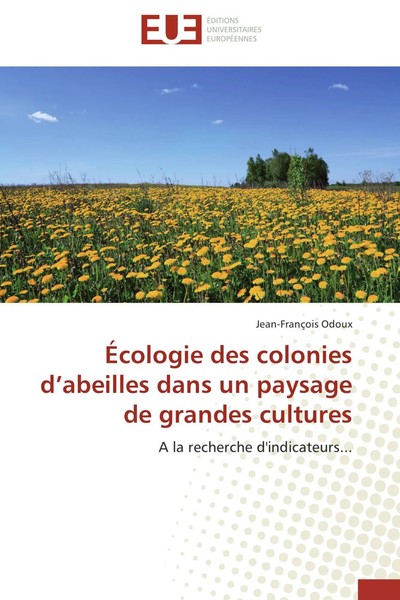 Jean-FrançOis Odoux | ÉCologie Des Colonies D'abeilles Dans Un Paysage De...-image