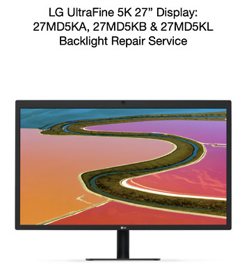 LG 5K 27MD5KA B L UltraFine Backlight Repair Service Screen