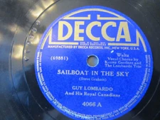 GUY LOMBARDO/ROYAL CANADIANS      SAILBOAT IN THE SKY/EASY STREET Decca 4066 VG+