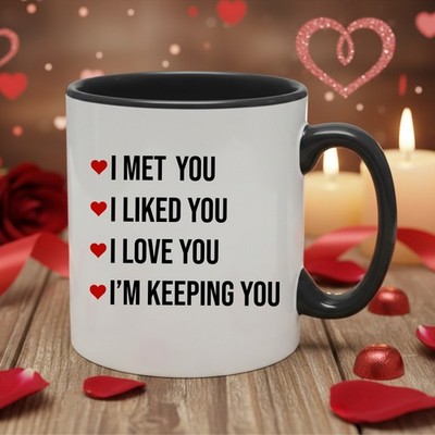 I Met You I Like Love Keep You Kaffeetasse bedruckt Valentinstag Geschenk Keramiktasse