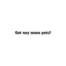 Got Mana Pot Gamer RPG - Decal Sticker - Multiple Color & Sizes - ebn1887