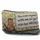 Tapestry Cat Decorative Pillow "You Can Agree With Me or You Can Be Wrong!"