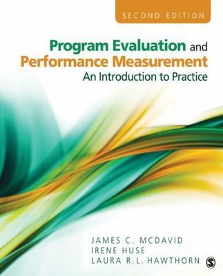 Program Evaluation and Performance Measurement : An Introduction to Practice by
