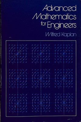 Fortgeschrittene Mathematik für Ingenieure von Kaplan, Wilfred