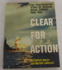 Clear for Action by Foster Hailey and Milton Lancelot (1964, Hardcover)