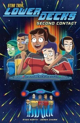 Star Trek: Lower Decks, Vol. 1: Second Contact by Derek Charm (Paperback Book)