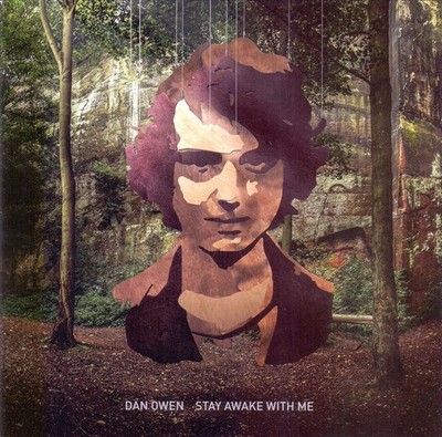 DAN OWEN - STAY AWAKE WITH ME NEW CD
