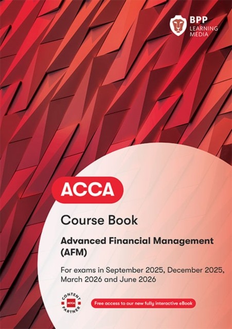 ACCA Advanced Financial Management by BPP Learning Media (Paperback Book)