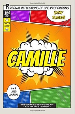 SUPERHERO CAMILLE: A 6 X 9 LINED JOURNAL By One Jacked Monkey Publications *NEW*