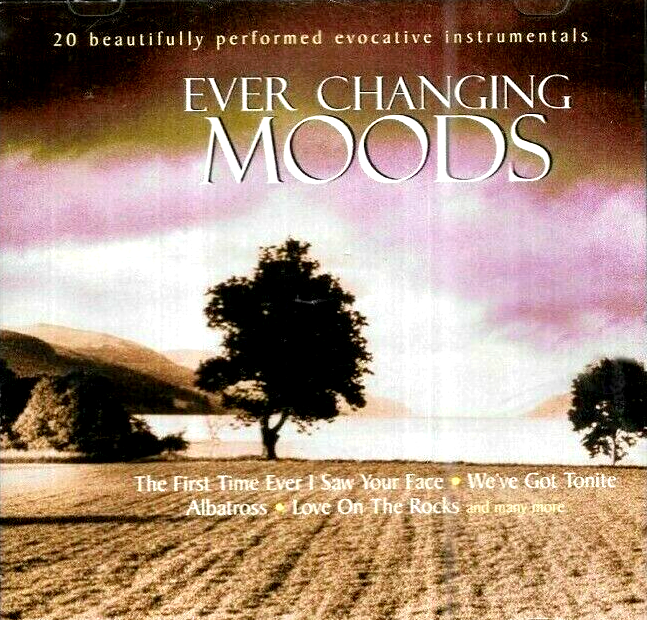 EVER CHANGING MOODS  - 20 evocative instrumentals  -  CD