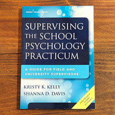 Supervising the School Psychology Practicum P...